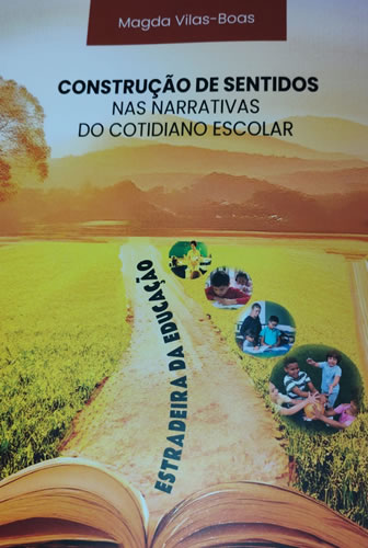 Livro - Construção de sentidos nas narrativas do cotidiano escolar